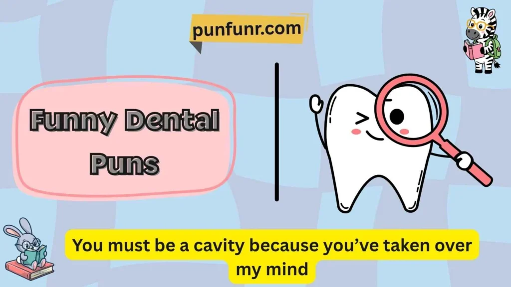 Funny Dental Puns
