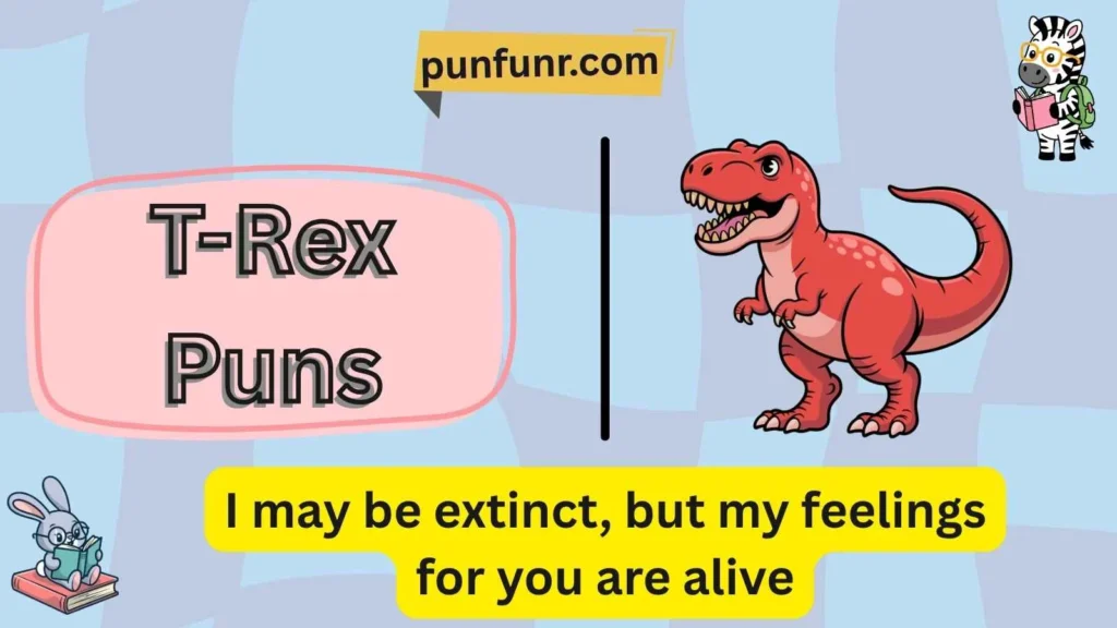 T-Rex Puns