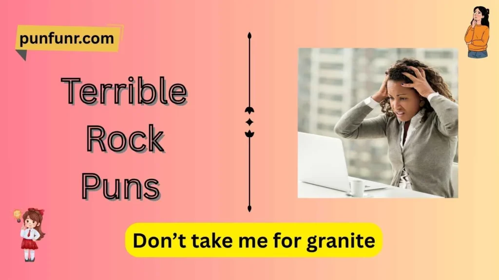 Terrible Rock Puns