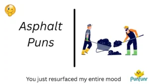 Asphalt Puns