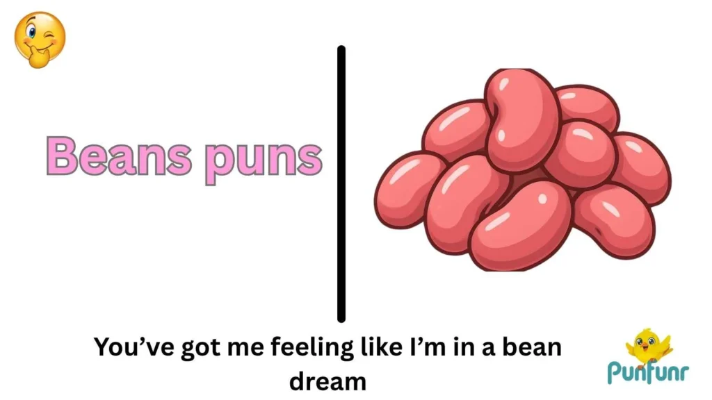 Beans puns