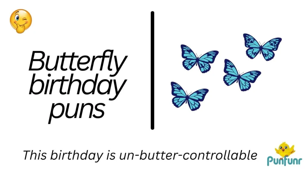 butterfly-birthday-puns