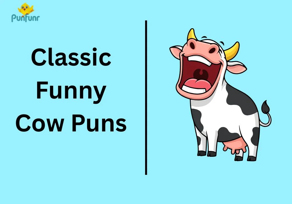 Classic Funny Cow Puns