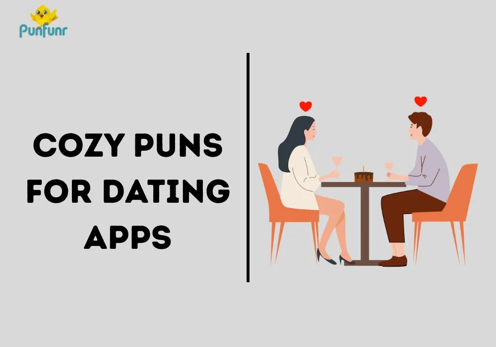 cozy-puns-for-dating-apps