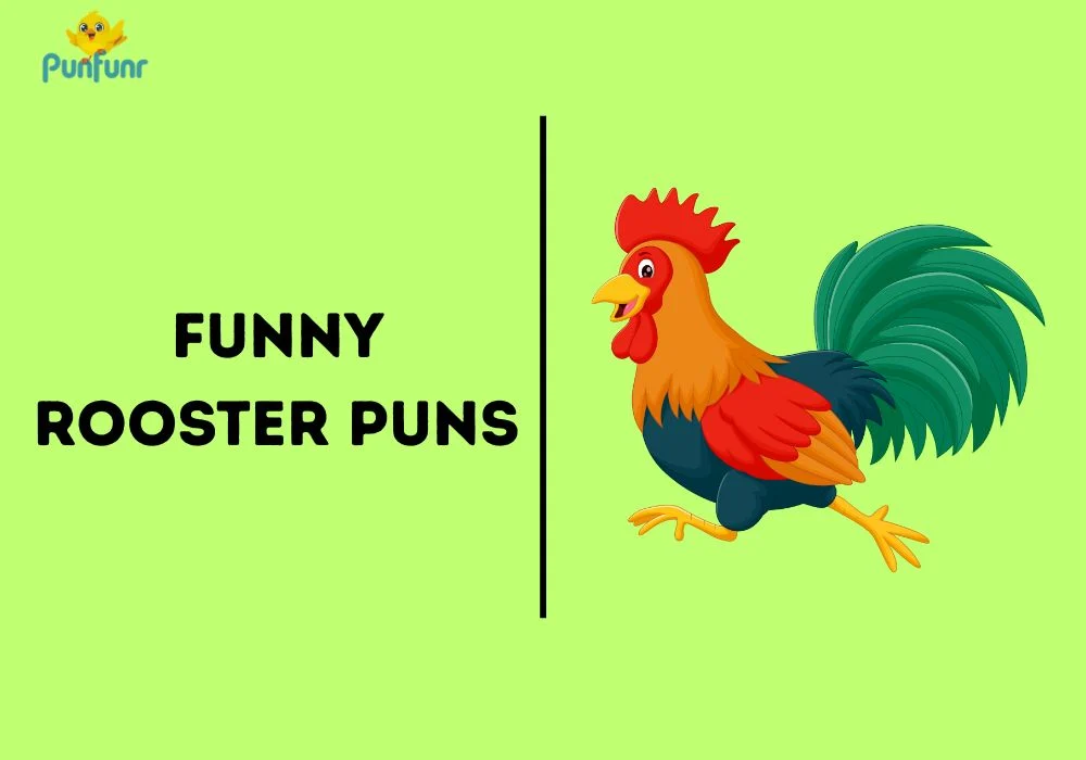 Funny Rooster Puns