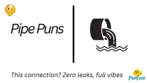 Pipe Puns