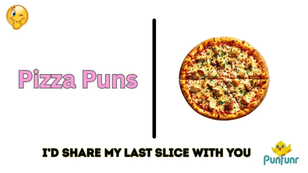 Pizza Puns