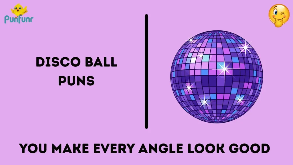 Disco Ball Puns