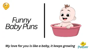Funny Baby Puns