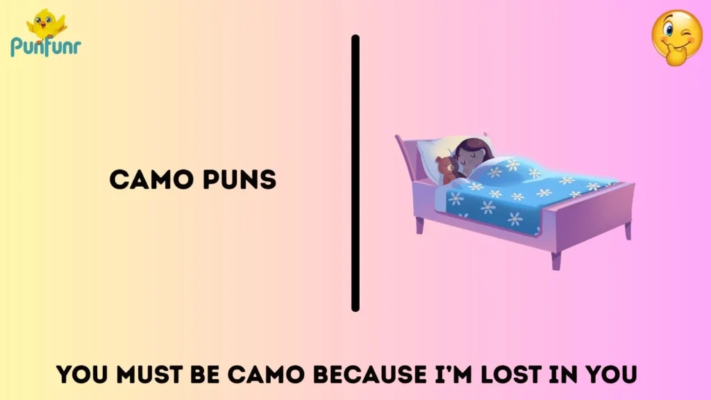 Camo Puns