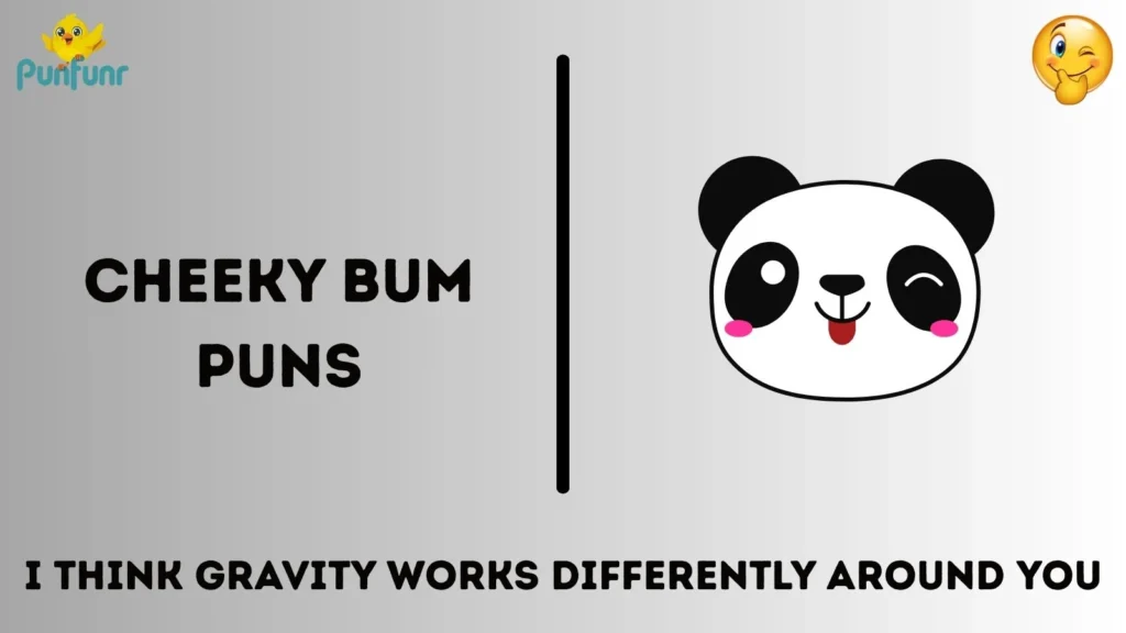 Cheeky Bum Puns