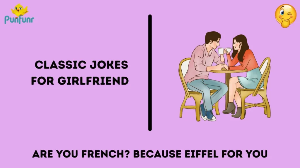 Classic Jokes for Girlfriend 