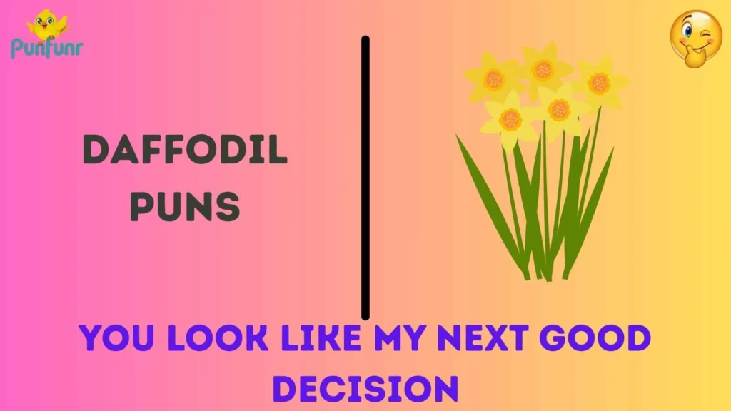 Daffodil Puns