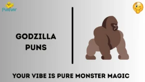 Godzilla Puns