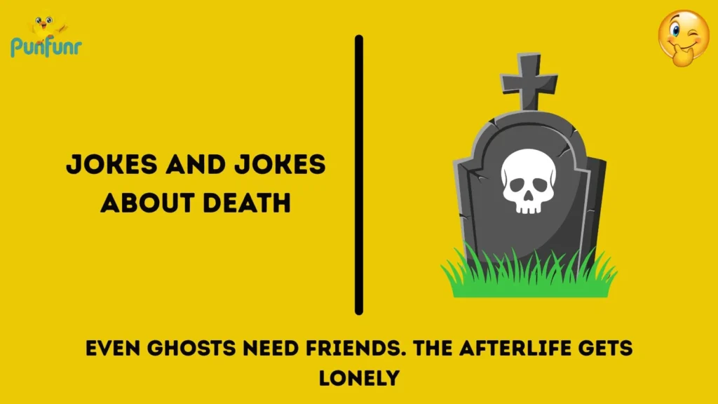 Jokes and Jokes About Death