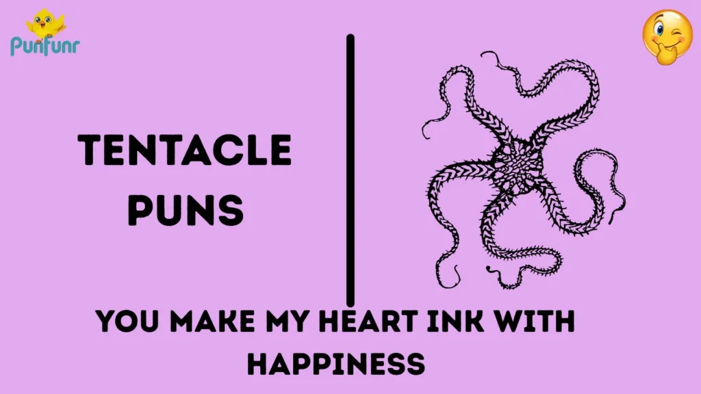 Tentacle Puns