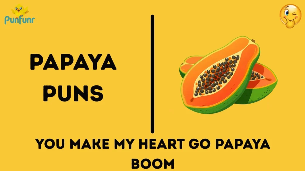 Papaya Puns