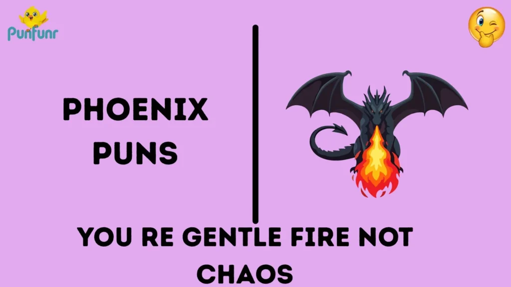 Phoenix Puns