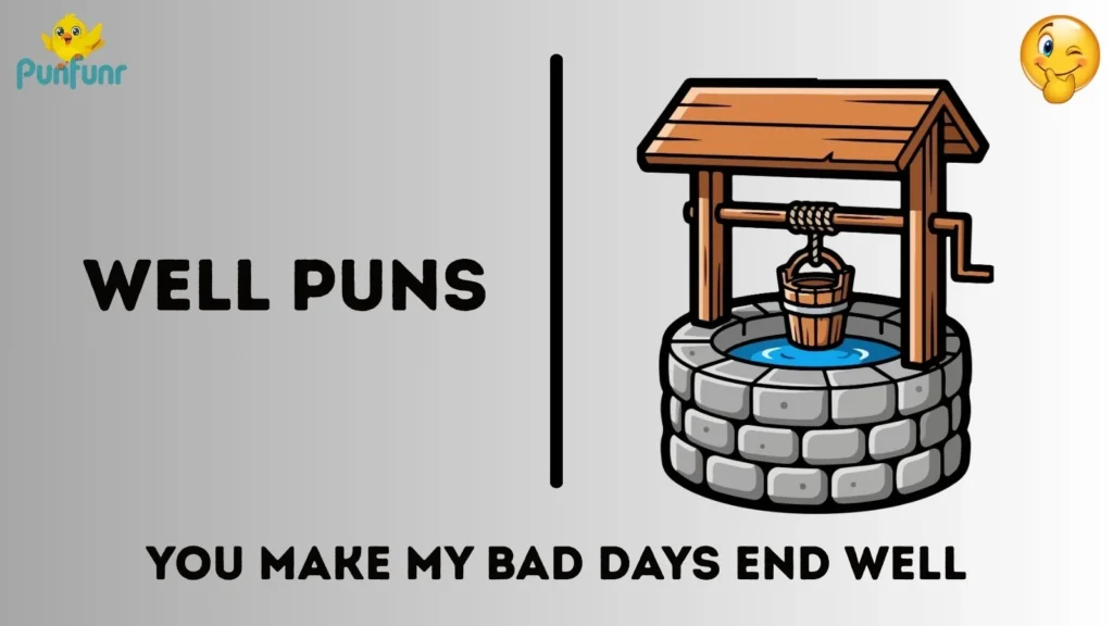 Well Puns