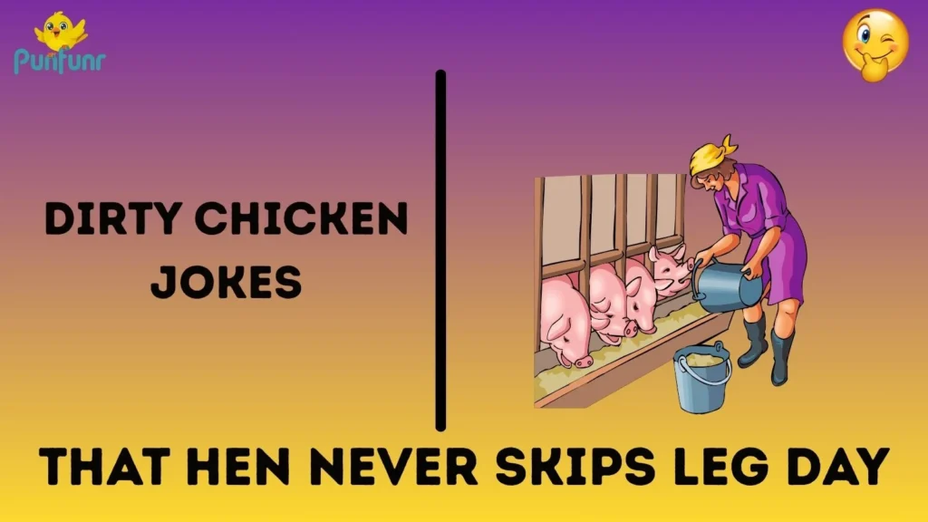 Dirty Chicken Jokes