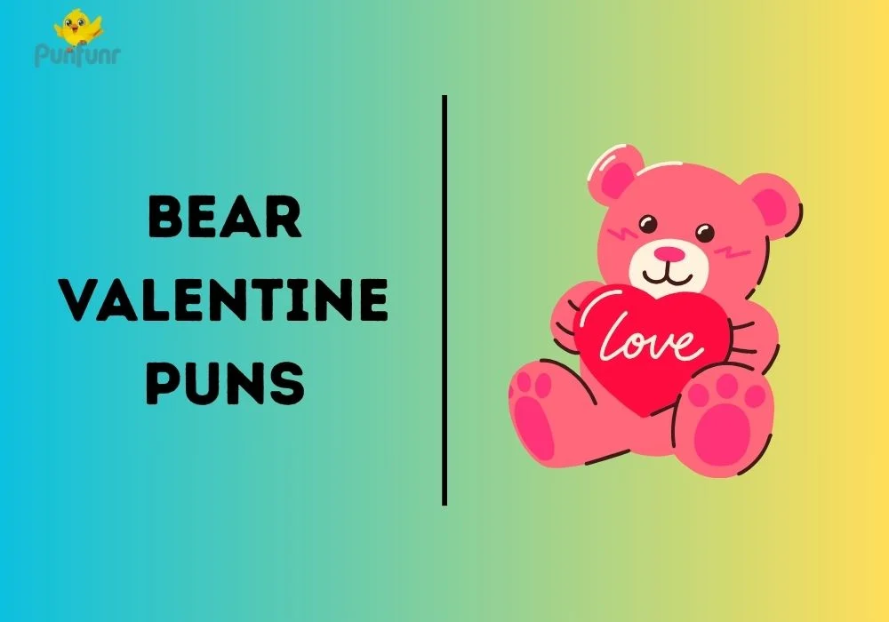 Bear Valentine Puns
