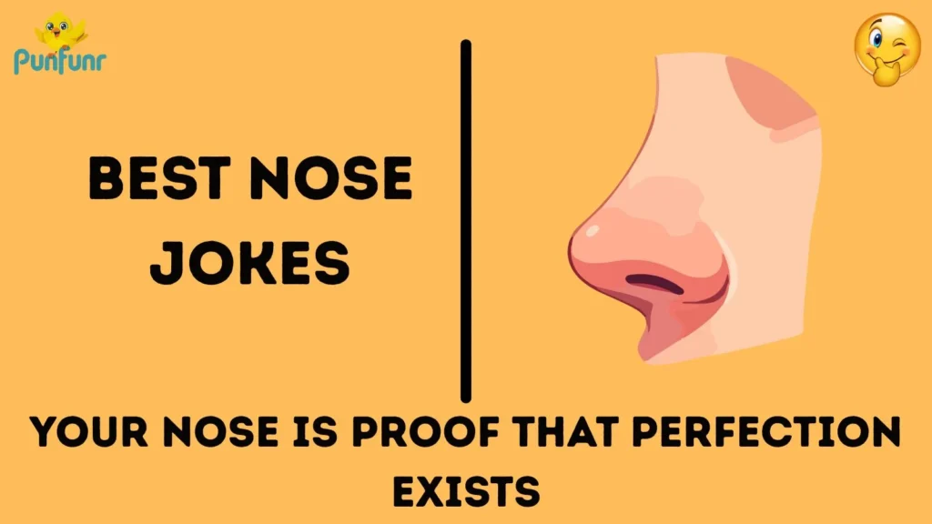 Best Nose Jokes
