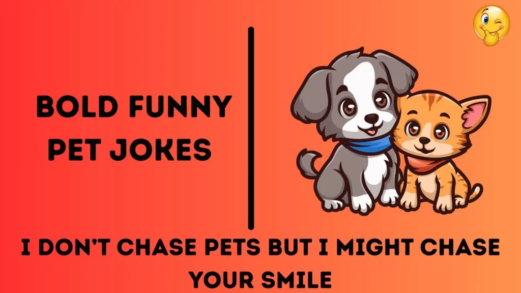 Bold Funny Pet Jokes 