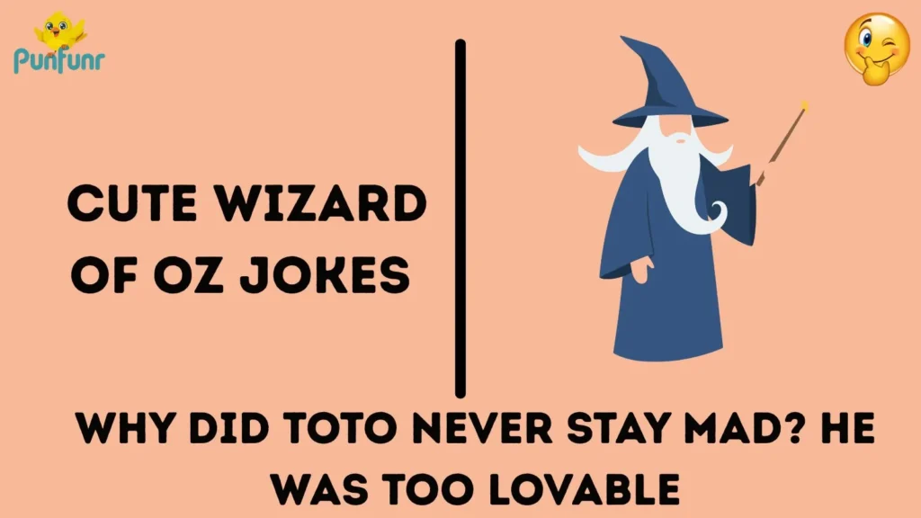 Cute Wizard of Oz Jokes