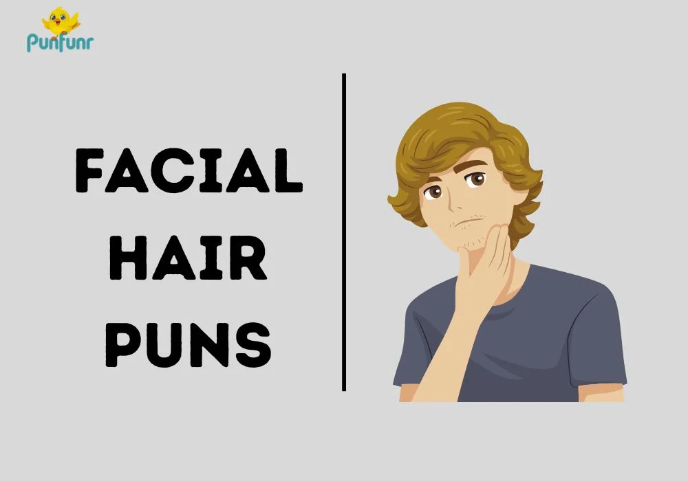 Facial hair puns