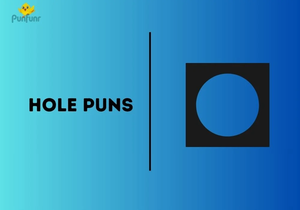 Hole Puns