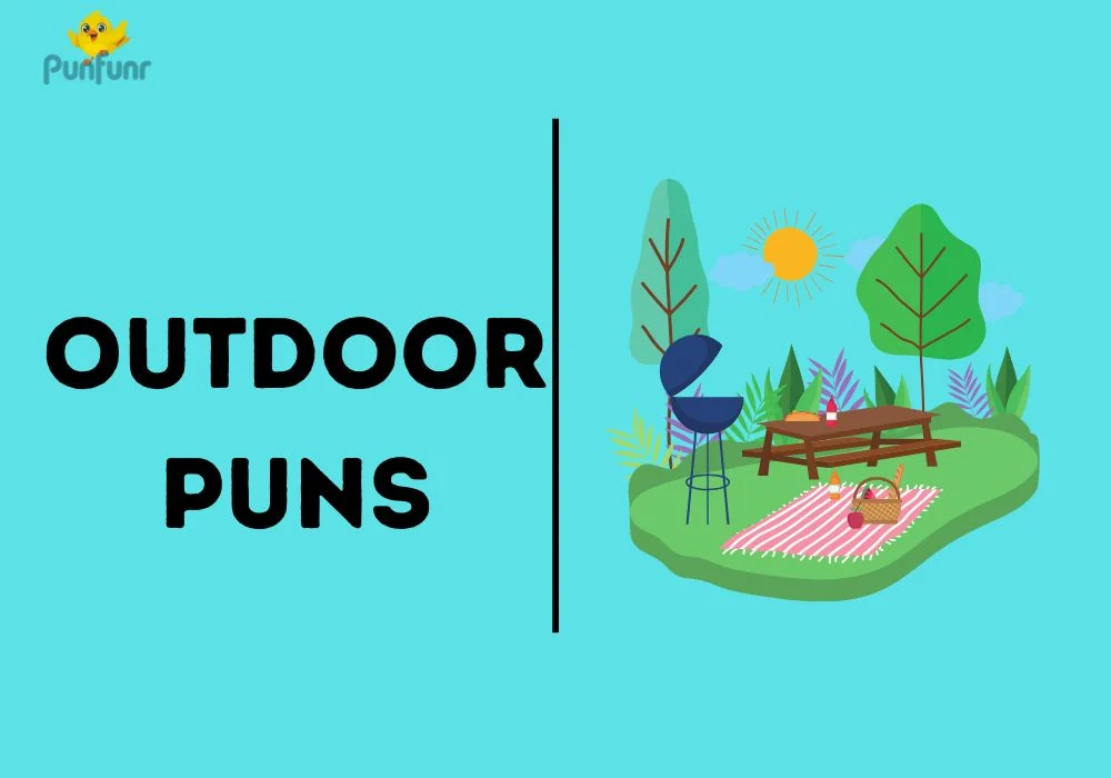 Outdoor puns