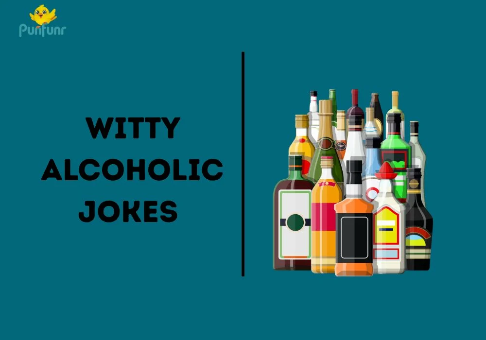 Witty Alcoholic Jokes 