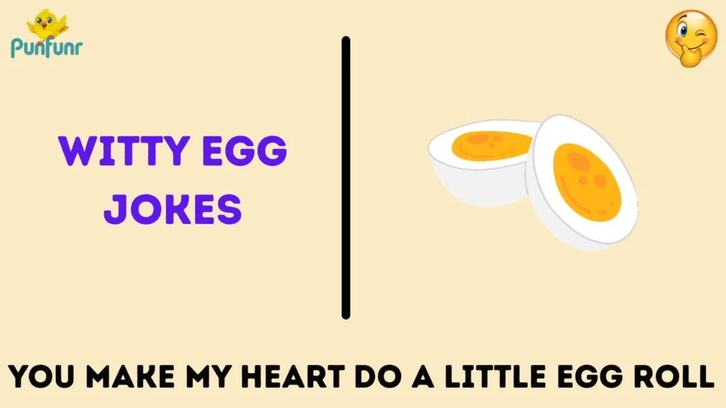 Witty Egg Jokes