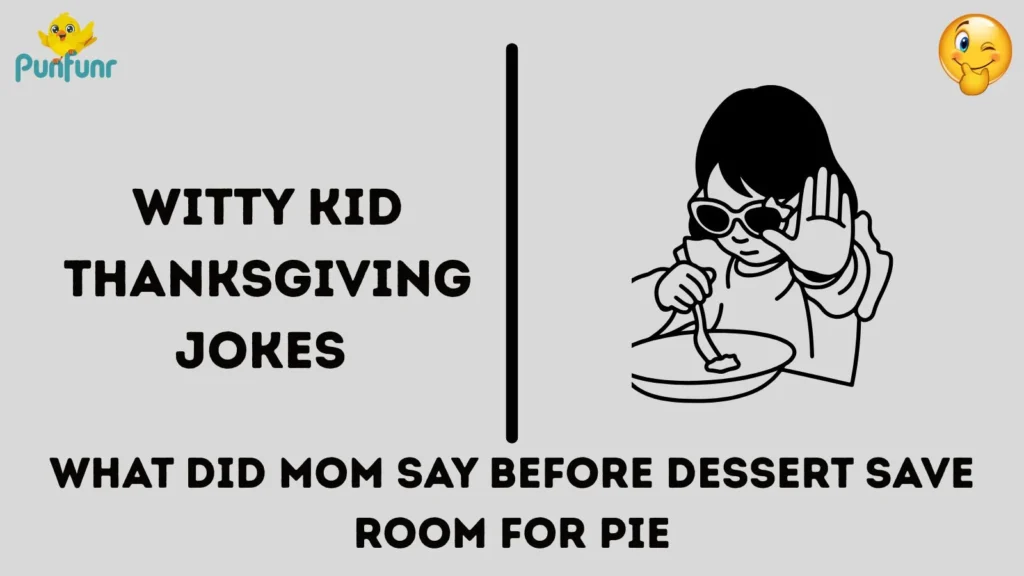 Witty Kid Thanksgiving Jokes